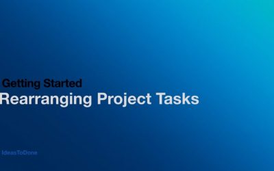 Rearrange Project Tasks